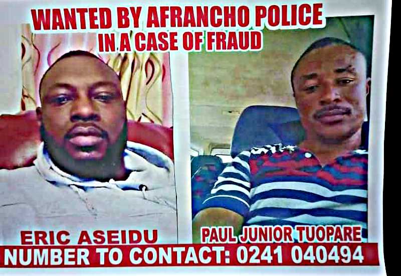You are currently viewing Afrancho Police on manhunt for Eric Asiedu and Paul Tuopare